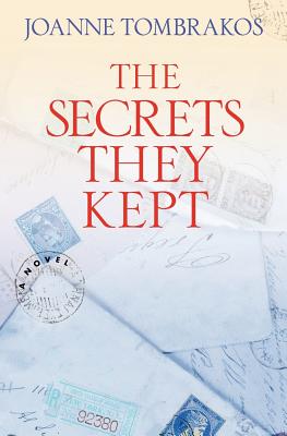 The Secrets They Kept - Tombrakos, Joanne