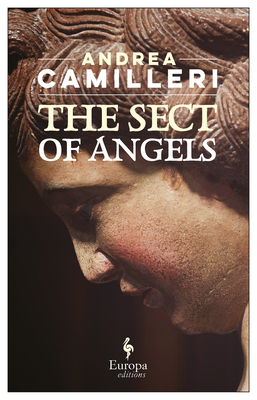 The Sect of Angels - Camilleri, Andrea, and Sartarelli, Stephen (Translated by)