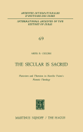 The Secular Is Sacred: Platonism and Thomism in Marsilio Ficino's Platonic Theology