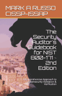 The Security Auditor's Guidebook for Nist 800-171 2nd Edition: A Comprehensive Approach to Cybersecurity Validation & Verification