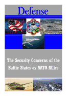 The Security Concerns of the Baltic States as NATO Allies