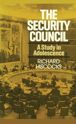 The Security Council (a Study in Adolescence) - Hiscocks, Richard