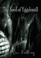 The Seed Of Yggdrasill