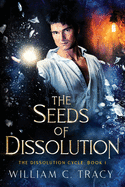 The Seeds of Dissolution