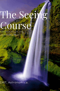 The Seeing Course