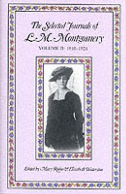 The Selected Journals of L.M. Montgomery - Montgomery, L M, and Rubio, Mary (Editor), and Waterston, Elizabeth (Editor)