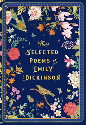 The Selected Poems of Emily Dickinson - Dickinson, Emily