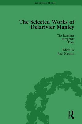 The Selected Works of Delarivier Manley Vol 5 - Herman, Ruth, and Carnell, Rachel, and Owens, W R