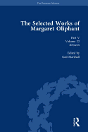 The Selected Works of Margaret Oliphant, Part V Volume 22: Kirsteen