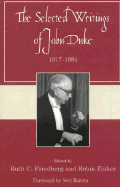The Selected Writings of John Duke: 1917-1984