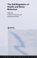 The Self-Regulation of Health and Illness Behaviour