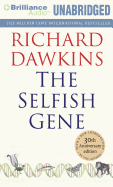 The Selfish Gene - Dawkins, Richard (Read by), and Ward, Lalla (Read by)
