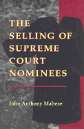 The Selling of Supreme Court Nominees