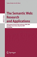 The Semantic Web: Research and Applications: 6th European Semantic Web Conference, Eswc 2009 Heraklion, Crete, Greece, May 31- June 4, 2009 Proceedings