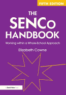 The Senco Handbook: Working Within a Whole-School Approach