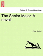 The Senior Major. a Novel.