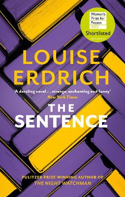 The Sentence: Shortlisted for the Women's Prize for Fiction 2022 - Erdrich, Louise
