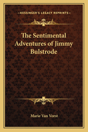 The Sentimental Adventures of Jimmy Bulstrode