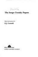 The Serge Trotsky Papers: Correspondence and Other Writings Between Victor Serge and Leon Trotsky