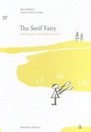 The Serif Fairy: Explorations in the World of Letters