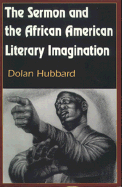 The Sermon and the African American Literary Imagination