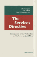 The Services Directive: Consequences for the Welfare State and the European Social Model