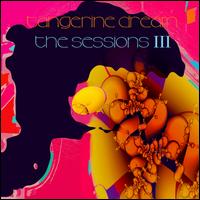 The Sessions III - Tangerine Dream