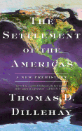 The Settlement of the Americas: A New Prehistory