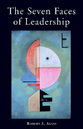 The Seven Faces of Leadership