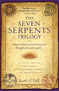 The Seven Serpents Trilogy
