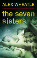 The Seven Sisters - Wheatle, Alex