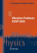 The Seventh International Conference on Vibration Problems Icovp 2005: 05-09 September 2005, Istanbul, Turkey
