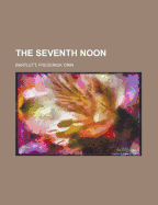 The Seventh Noon