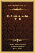 The Seventh Reader (1914)