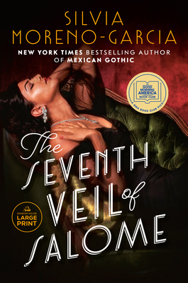 The Seventh Veil of Salome - Moreno-Garcia, Silvia