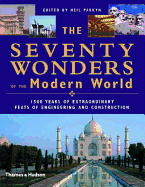 The Seventy Wonders of the Modern World