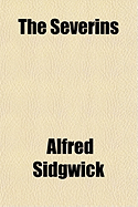 The Severins - Sidgwick, Alfred