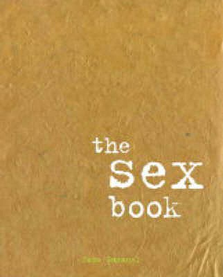 The Sex Book - Pavanel, Jane