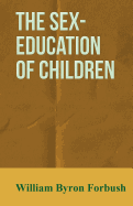 The Sex-Education of Children