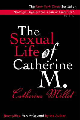 The Sexual Life of Catherine M. - Millet, Catherine