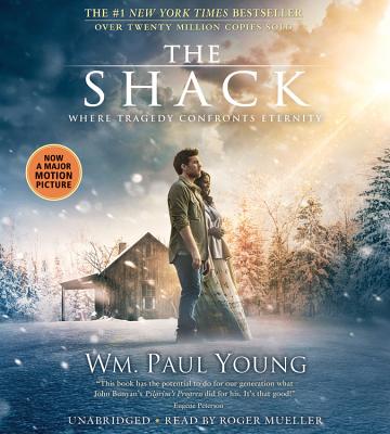 The Shack - Young, William P, and Mueller, Roger (Read by)