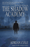 The Shadow Academy