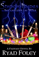The Shadow Blades: The Incanterran War