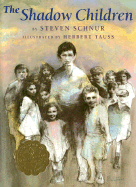 The Shadow Children - Schnur, Steven