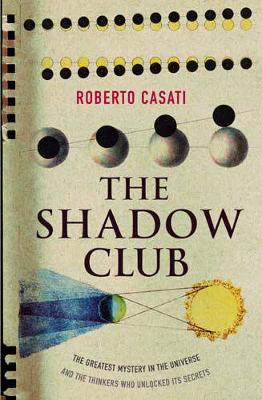 The Shadow Club - Casati, Roberto