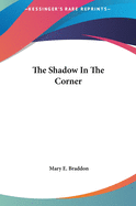 The Shadow In The Corner