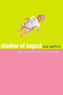 The Shadow of August - Welford, Sue