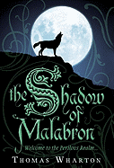 The Shadow of Malabron: Welcome to the Perilous Realm