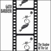 The Shadow of the Cat - Gato Barbieri