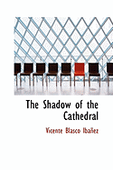 The Shadow of the Cathedral